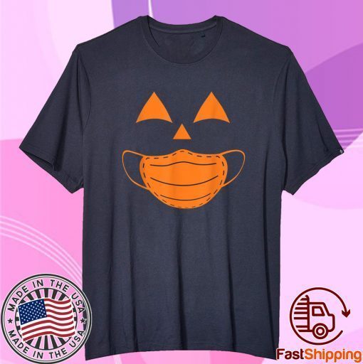 Halloween Pumpkin Wearing A Mask 2020 Jackolantern Shirt