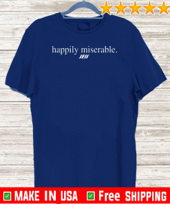 HAPPILY MISERABLE JULIAN EDELMAN BARRIE TEE SHIRTS