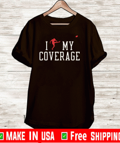 I Outkicked My Coverage Tee Shirts