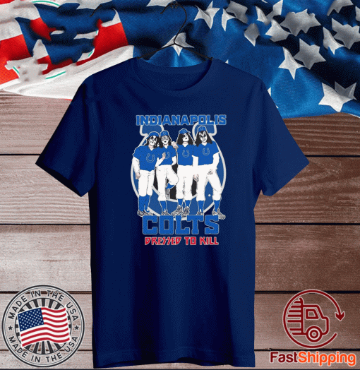 Indianapolis Colts Dressed To Kill For T-Shirt