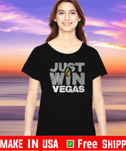 JUST WIN VEGAS TEE SHIRTS