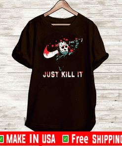 Jason Voorhees Just kill It Halloween T-Shirts