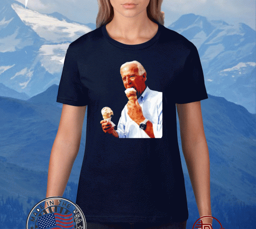 Joe Biden Eating Ice Cream US T-Shirt