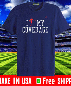 I Outkicked My Coverage Tee Shirts