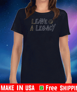 Leave a Legacy Shirt - Los Angeles Basketball
