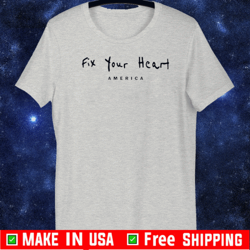 Lonnie Chavis Fix your heart America T-Shirt