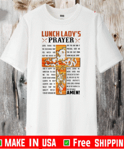 Lunch Lady’s Prayer Amen Shirt