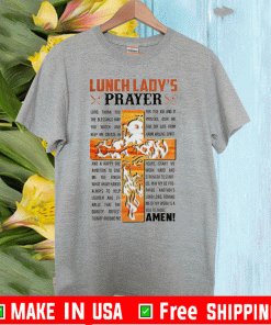 Lunch Lady’s Prayer Amen Shirt