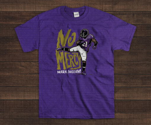 Mark Ingram No Mercy Shirt, Baltimore