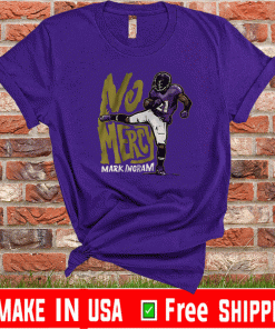 Mark Ingram No Mercy Shirt, Baltimore