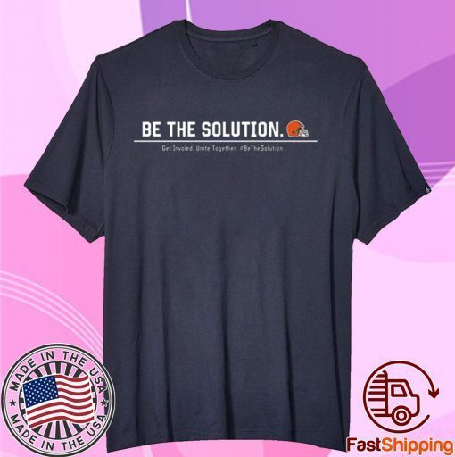 Odell Beckham Be The Solution Get Involved Unite Together T-Shirt