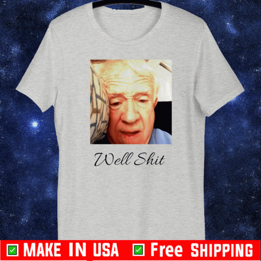 Official Leslie Jordan well shit Shirt