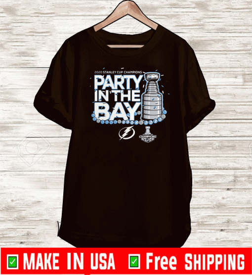 PARTY IN THE BAY SHIRT Tampa Bay Lightning