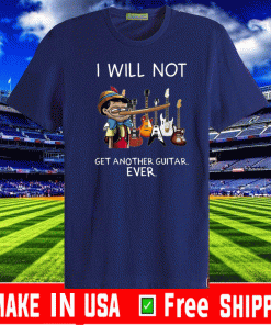 Pinocchio I Will Not Get Another Guitar Ever 2020 T-Shirt