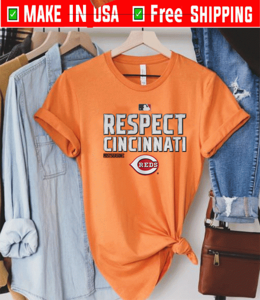 RESPECT CINCINNATI SHIRT