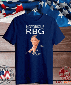 RIP RBG Ruth Bader Ginsburg Notorious RBG Tee Shirts