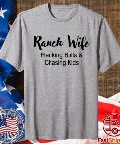 Ranch Wife Flanking Bulls Chasing Kids T-Shirt