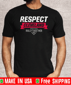 Respect Cleveland Indians Shirt