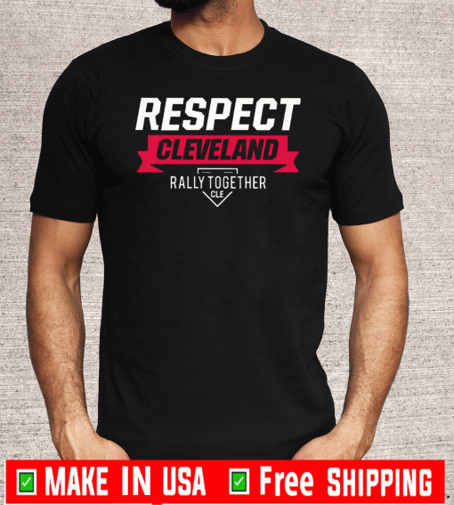 Respect Cleveland Indians Shirt