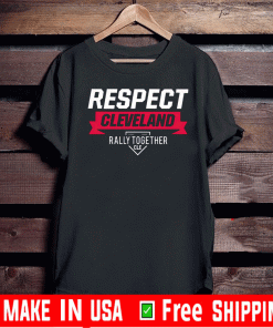 Respect Cleveland Indians Shirt