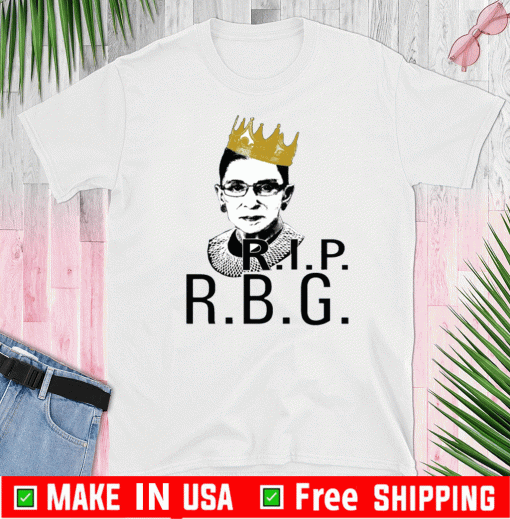 Rip RBG Ruth Bader Ginsburg Tee Shirts