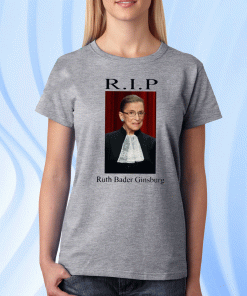 Rip Ruth Bader Ginsburg Shirt  - Ruth Bader Ginsburg 2020 T-Shirt