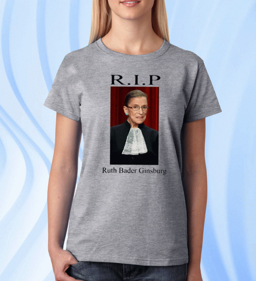 Rip Ruth Bader Ginsburg Shirt  - Ruth Bader Ginsburg 2020 T-Shirt