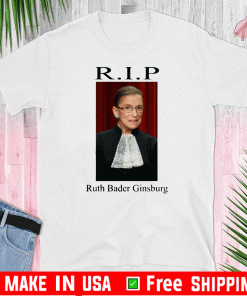 Rip Ruth Bader Ginsburg Shirt  - Ruth Bader Ginsburg 2020 T-Shirt