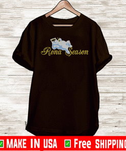 Rona Bear Season Shirt T-Shirt