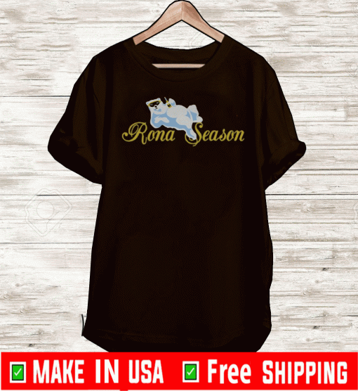 Rona Bear Season Shirt T-Shirt