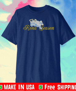 Rona Bear Season Shirt T-Shirt