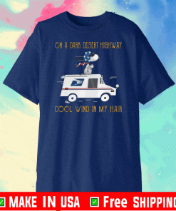 Snoopy on car on a dark desert highway cool wind in my hair US Shirt