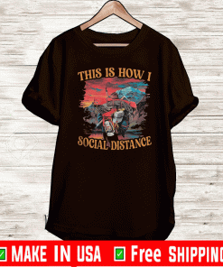 This Is How I Social Distance Climbing T-Shirt