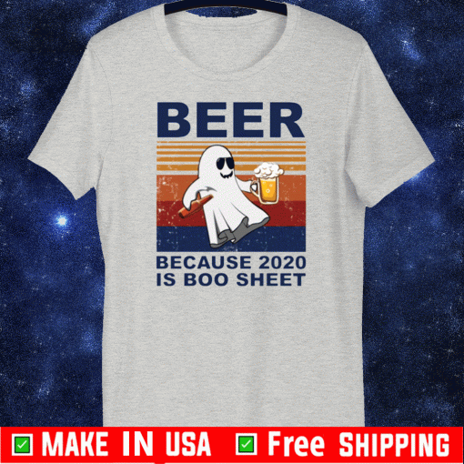 Beer because is boo sheet Vintage 2020 T-Shirt