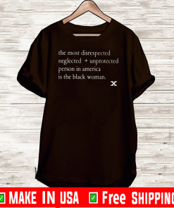 the most disrespected person in america 2020 T-Shirt