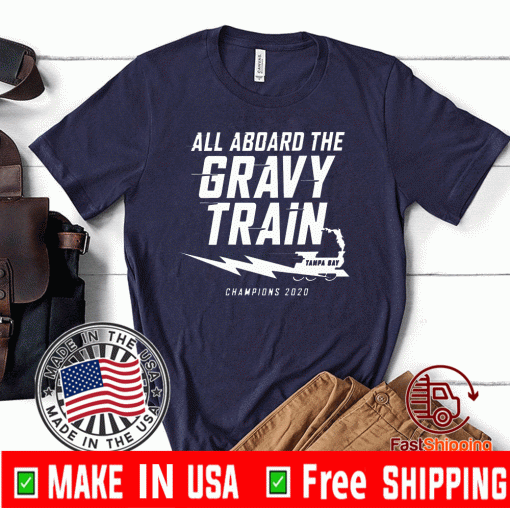 ALL A BOARD THE GRAVY TRAIN SHIRT