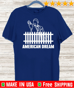 AMERICAN DREAM 2020 T-SHIRT