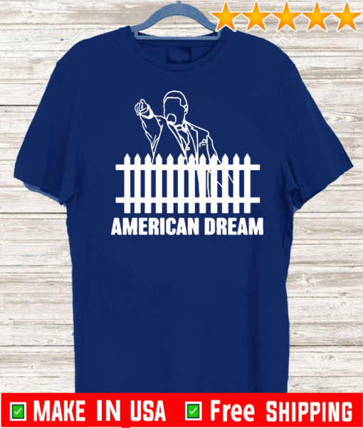 AMERICAN DREAM 2020 T-SHIRT