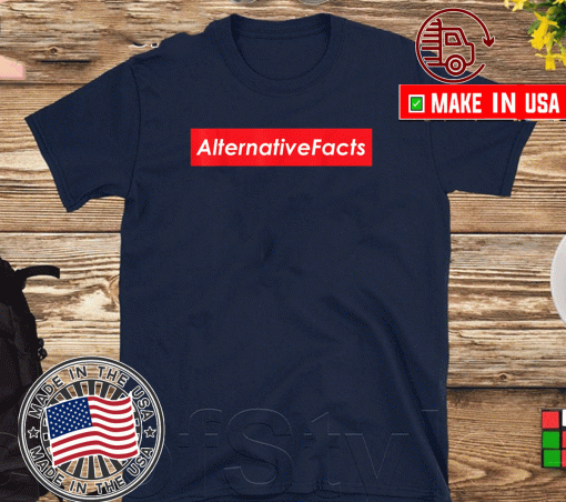 Alternative Facts Official T-Shirt