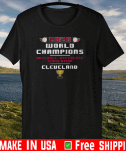 BASEBALL REFERENCE SIMULATED WORLD CHAMPS 2020 SHIRT