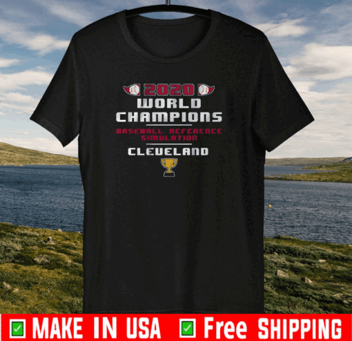 BASEBALL REFERENCE SIMULATED WORLD CHAMPS 2020 SHIRT