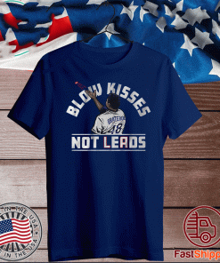 BLOW KISSES NOT LEADS TEE SHIRTS