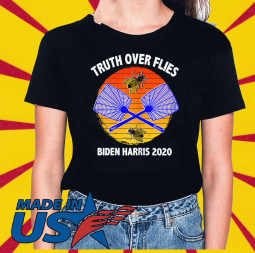 Biden Truth Over Flies Fly Swatter VP Harris 2020 T-Shirt