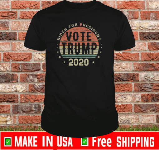 Biden for Resident Vote Trump Vintage 2020 Shirt