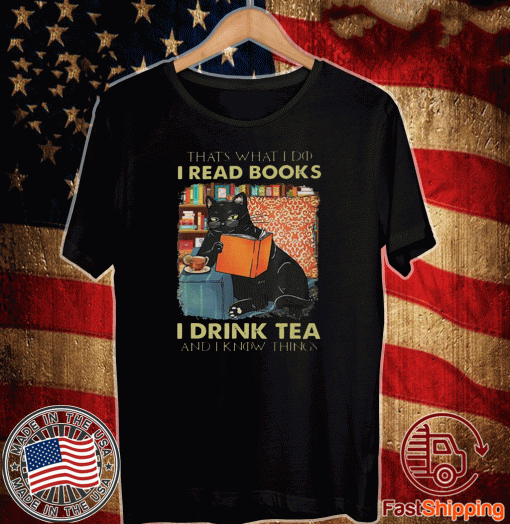 Black Cat read books drink tea know things 2020 T-Shirt