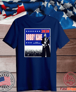 Bobby Kane 2020 let’s face it you’ve seen your other options Tee Shirts