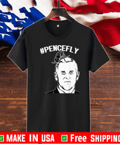 Pence's Fly #PENCEFLY Funny VP Debates Mike Pence Hair Fly 2020 T-Shirt