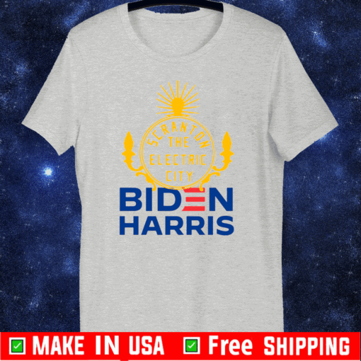 Scranton Electric City Biden Harris T-Shirts