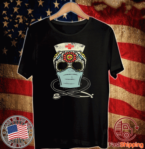 Sugar Skull Nurse Mexican Halloween 2020 T-Shirt