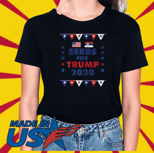 Trump Conservative Election Serbs for Trump Shirt